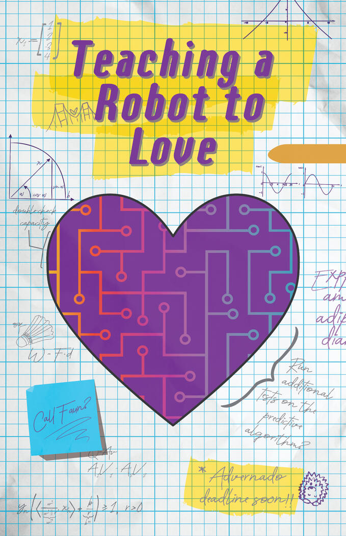 A poster design for the Doubleclick's upcoming play, "Teaching A Robot to Love"